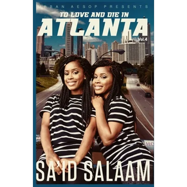 To Love and Die in Atlanta: Vol 4