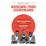 Behind The Curtains: with "The VOLCANOS" "Storm Warning" And The Grammy Award Winning "TRAMMPS" "Disco Inferno"
