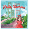 Hello, Tacoma