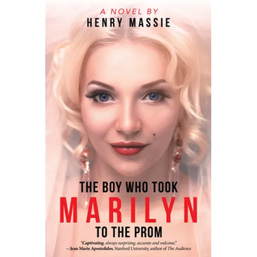 The Boy Who Took Marilyn to the Prom