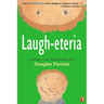 Laugh-eteria: Poems and Drawings