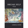 Break Self: Feed