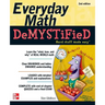Everyday Math Demystified