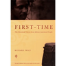 First-Time: The Historical Vision of an African American People
