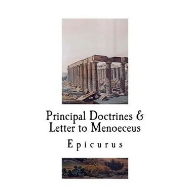Principal Doctrines & Letter to Menoeceus