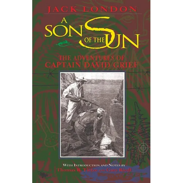 A Son of the Sun: The Adventures of Captain David Grief