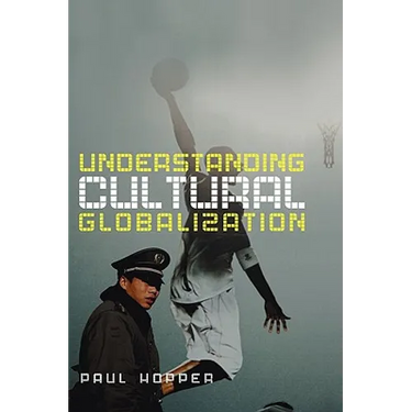 Understanding Cultural Globalization