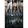 Feral Woods