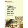 Thomas Jefferson on Taste and the Fine Arts