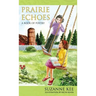 Prairie Echoes: A Book of Poetry