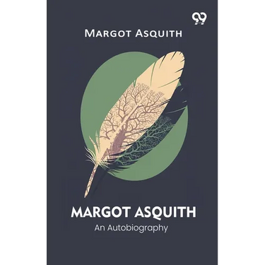 Margot Asquith An Autobiography
