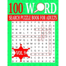 100 Word Search Puzzle Book For Adults: Word Search Puzzles for Adults and Seniors 8.5 x 0.58 x 11 inches Vol 9