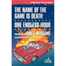 The Name of the Game is Death / One Endless Hour