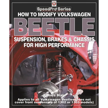 How to Modify Volkswagen Beetle Suspension, Brakes & Chassis for High Performance