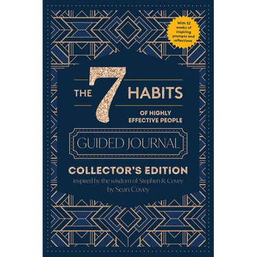The 7 Habits of Highly Effective People: Guided Journal: Collector's Edition