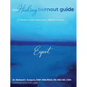 The Healing Burnout Guide: A Collection of Daily Perspectives, Reflection & Artistry - Expert: A Collection of Daily Perspectives, Reflection & Artist