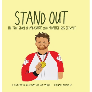 Stand Out: The True Story of Paralympic Gold Medallist Greg Stewart