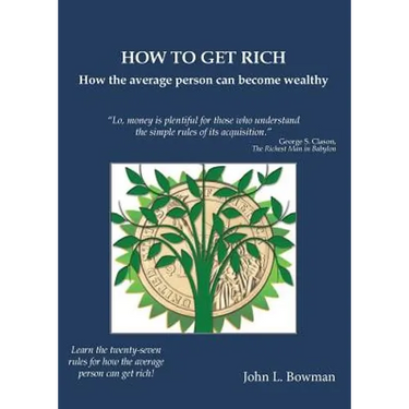 How to Get Rich: How the average person can become wealthy