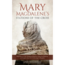 Mary Magdalene's Stations of the Cross