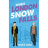 When London Snow Falls