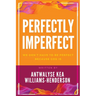 Perfectly Imperfect
