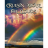 Cruisin' Above the Clouds