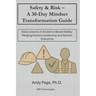 Safety & Risk - a 30-Day Mindset Transformation Guide: Daily Lessons in Evidence-Based Safety: Merging Human Leadership and System Discipline