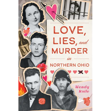 Love, Lies, and Murder in Northern Ohio
