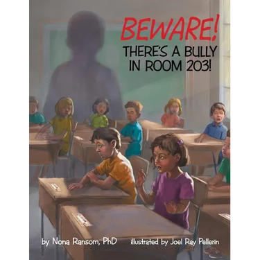 Beware! There's A Bully In Room 203!