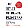 The State of Black Progress: Confronting Government and Judicial Obstacles