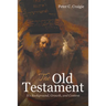 The Old Testament: It's Background, Growth, and Content