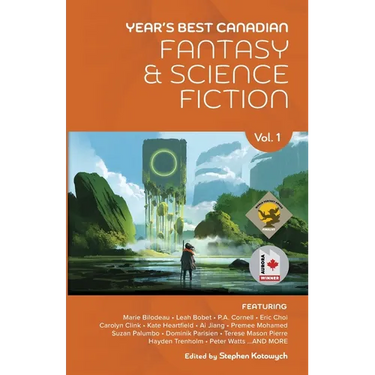 Year's Best Canadian Fantasy and Science Fiction: Volume One