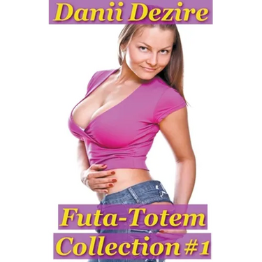 Futa Totem Collection #1