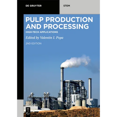 Pulp Production and Processing: High-Tech Applications