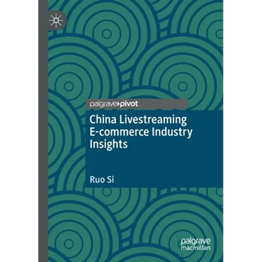 China Livestreaming E-Commerce Industry Insights