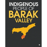 Indigenous People of Barak Valley