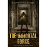 The Immortal Force