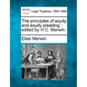 The principles of equity and equity pleading: edited by H.C. Merwin.