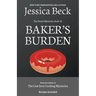 Baker's Burden