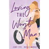 Loving the Worst Man