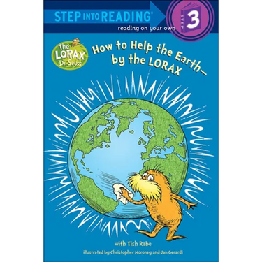 How to Help the Earth--By the Lorax