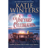 A Vineyard Celebration