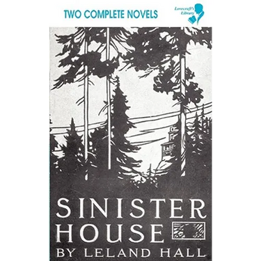 Cold Harbour / Sinister House (Lovecraft's Library)