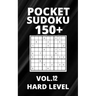 Pocket Sudoku 150+ Puzzles: Hard Level with Solutions - Vol. 12