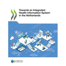 Towards an Integrated Health Information System in the Netherlands