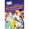 HowExpert Guide to 365+ Business Ideas: The Ultimate Handbook for 365+ Business Ideas, Startups, and Side Hustles