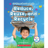 10 Things You Can Do to Reduce, Reuse, and Recycle (Rookie Star: Make a Difference)