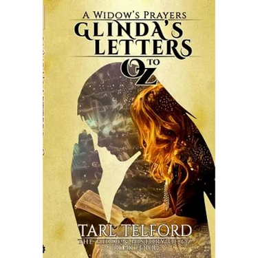 Glinda's Letters to Oz: A Hidden History of Oz Collection