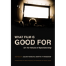 What Film Is Good for: On the Values of Spectatorship