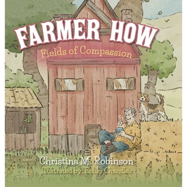 Farmer How: Fields of Compassion